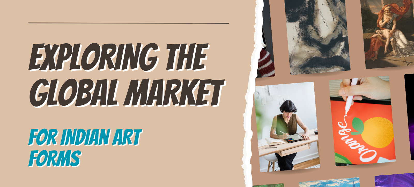 Exploring the Global Market for Indian Art Forms 1 Exploring the Global Market